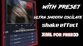 ultra smooth oscilate shake?| alight motion preset for free ??