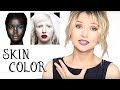 WHAT IS a SKIN COLOR?