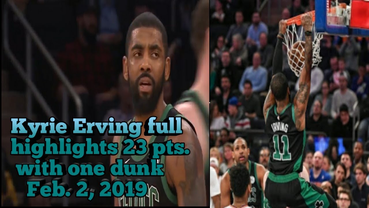 Kyrie Irving full highlights 23 pts. with his first dunk this 2018-2019