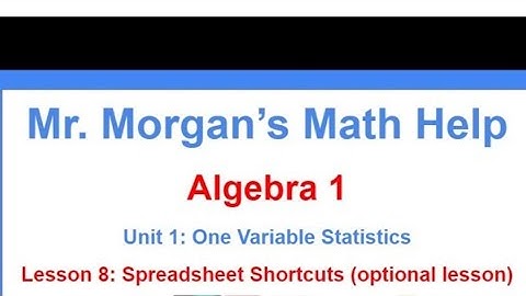 Algebra 1 Unit 1 Lesson 8 - Mr. Morgan’s Math Help