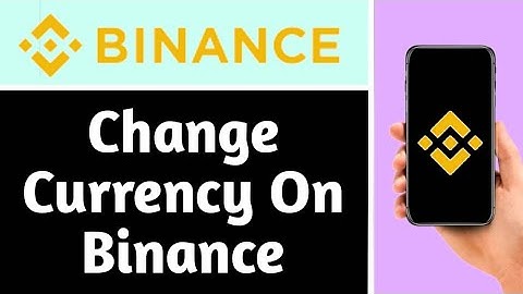 HOW TO CHANGE CURRENCY ON BINANCE | Step By Step Guide