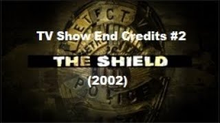 Tv Show End Credits The Shield 2002