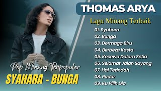 Thomas Arya - SYAHARA - BUNGA - DERMAGA BIRU || LAGU POP MINANG MELAYU TERPOPULER 2025