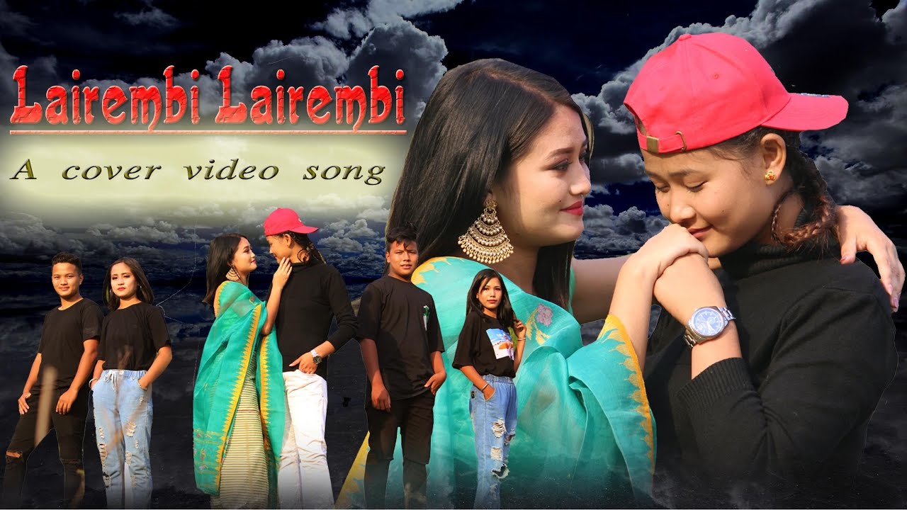 Lairembi lairembi ll unofficial music video
