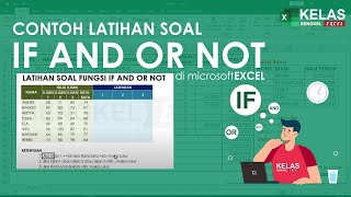 Latihan Soal Rumus IF, OR, AND, NOT |  Tutorial Excel - Bengkel Excel