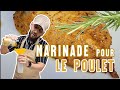  recette de marinade pour le poulet  conserver 6 mois