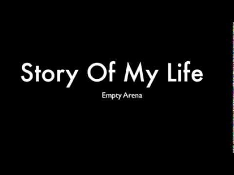 Story Of My Life Empty Arena Version
