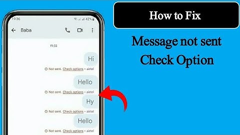 How to fix message not sent check option problem