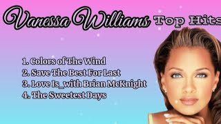 Vanessa Williams Top Hits_with lyrics