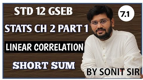 7.1 cov(x,y),sx,sy method basic understanding formula linear correlation  std 12 chapter2 part1