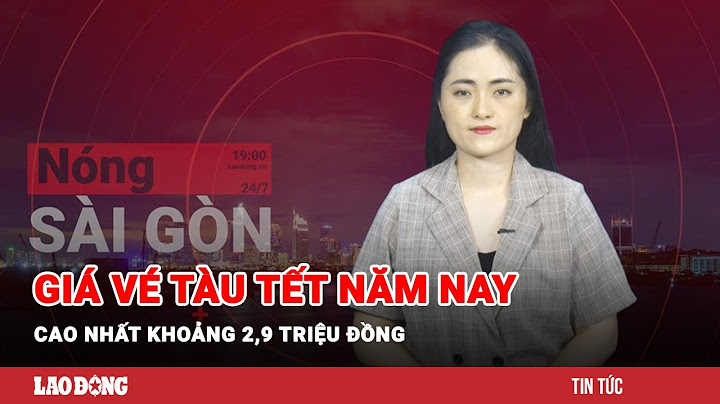 Giá vé tàu tết năm nay tăng bao nhiêu