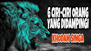 CHARACTERISTICS OF PEOPLE WHICH IS ACCOMPANYED BY KHODAM THE LION