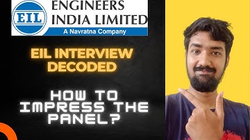 EIL INTERVIEW DECODED||THINGS NO ONE TELLS YOU||HOW TO IMPRESS THE PANEL?