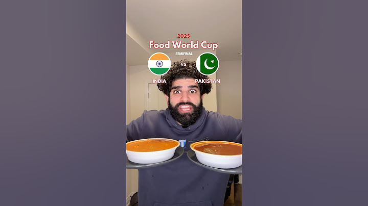 India vs Pakistan - Food World Cup