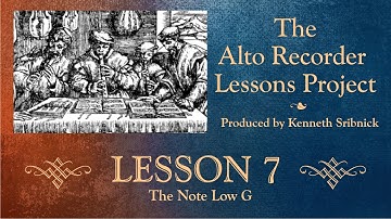 Unit 7  Book 1  Alto Recorder Lessons Project   Kenneth Sribnick