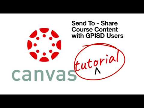 Canvas - Share Content with GPISD Using Send To