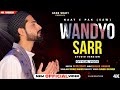 Wandyo sar  ramzan special  afaq shafi  shahid vaakhs  umar hamid  naat 2022