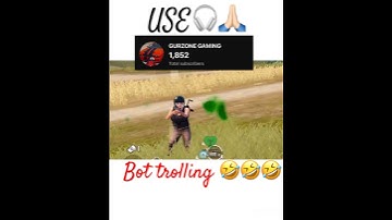 Bot trolling 🤣 #bgmi #funny #foryou #newupdate #1000subscriber #iphone11 #viral #bestplayer #troll
