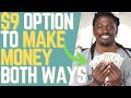 Cheap 9 option strategy to make money both ways  grow small accounts fast