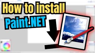 How to Download and Install Paint.NET - (2025)