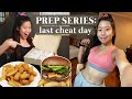 PREP SERIES EP. 2 | What I Ate On My Last Cheat Day | 11 WEEKS OUT