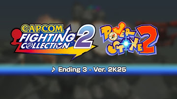 [Capcom Fighting Collection 2] Power Stone 2 Ver. 2K25 Music: Ending 3