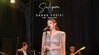 SADAR POSISI - SULIYANA