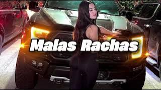 Malas Rachas - Luis R Conriquez Junior H Peso Pluma Natanael Cano