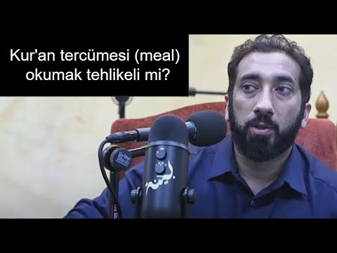Kur'an tercümesi (meal) okumak tehlikeli mi?  Nouman Ali Khan [Türkçe altyazılı]