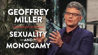 Sexuality and the Future of Monogamy (Geoffrey Miller Pt. 1)