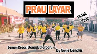 Senam Kreasi Dangdut PRAU LAYAR || TIKTOK VIRAL || by Annie Gendhis