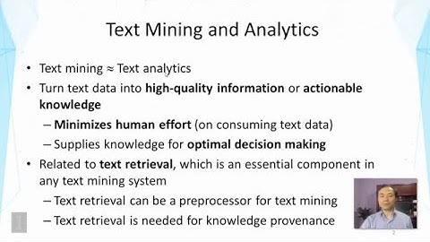 Lecture 1 — Overview Text Mining and Analytics - Part 1