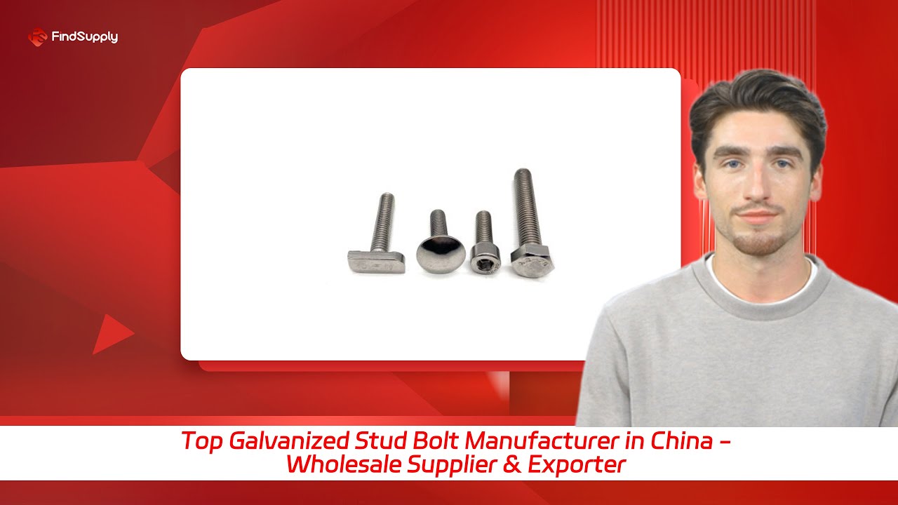 Top Galvanized Stud Bolt Manufacturer in China - Wholesale Supplier & Exporter