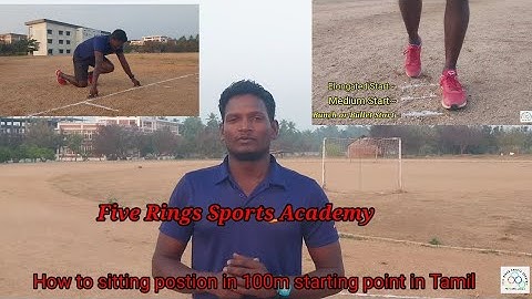 How to sitting position in 100m staring point in Tamil