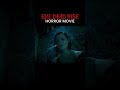 Horror Movie Explained in Hindi 😱| #movie #facts #film #shorts #explainedinhindi