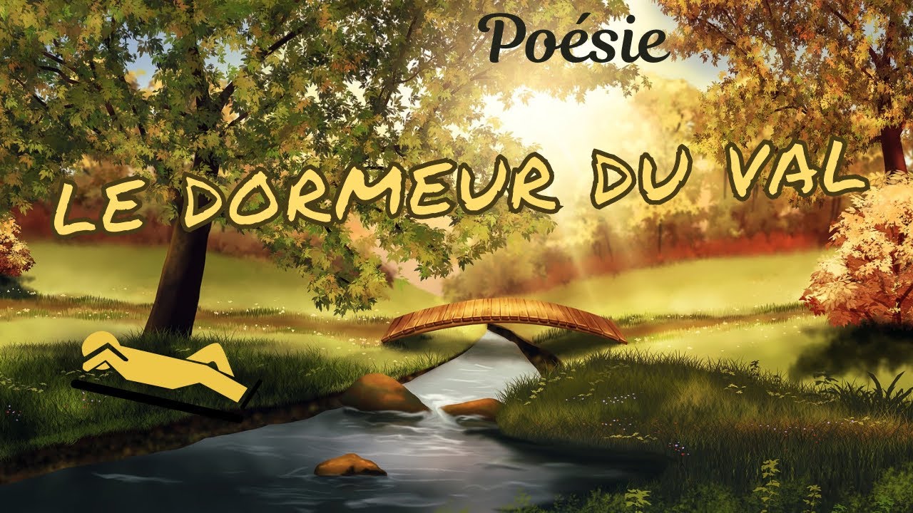 Poésie🍃Le dormeur du val d'Arthur Rimbaud🍃 YouTube Poésie🍃Le dormeur du val d'Arthur Rimbaud🍃 YouTube