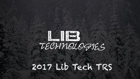 2017 Lib Tech TRS Snowboard - Review - The-House.com