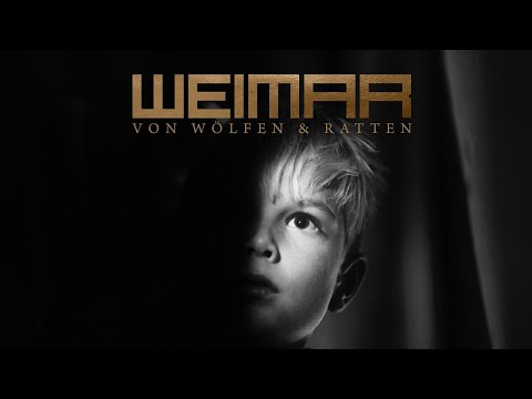 Weimar ? Von Wlfen & Ratten (Offizielles Video)
