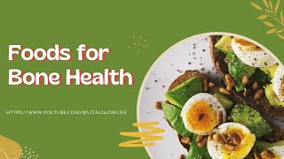 Boost Your Bone Health: Top Foods for Stronger Bones and Joints! #vitalglowlife #youtube #uk  #usa