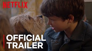 Benji Official Trailer Hd Netflix