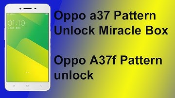 oppo a37 pattern unlock miracle box | oppo a37f pattern unlock | zafar mobile technology