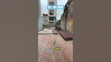 Sốc chủ bán nhanh lô đất 2 mặt tiền Gia Lâm #datkieuky #datdaton #datgialam #xuhướng