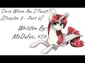 Since When Am I Faust? [Chapter 8 - Part 2] (Fanfic Reading - Anon/Dramatic MLP)