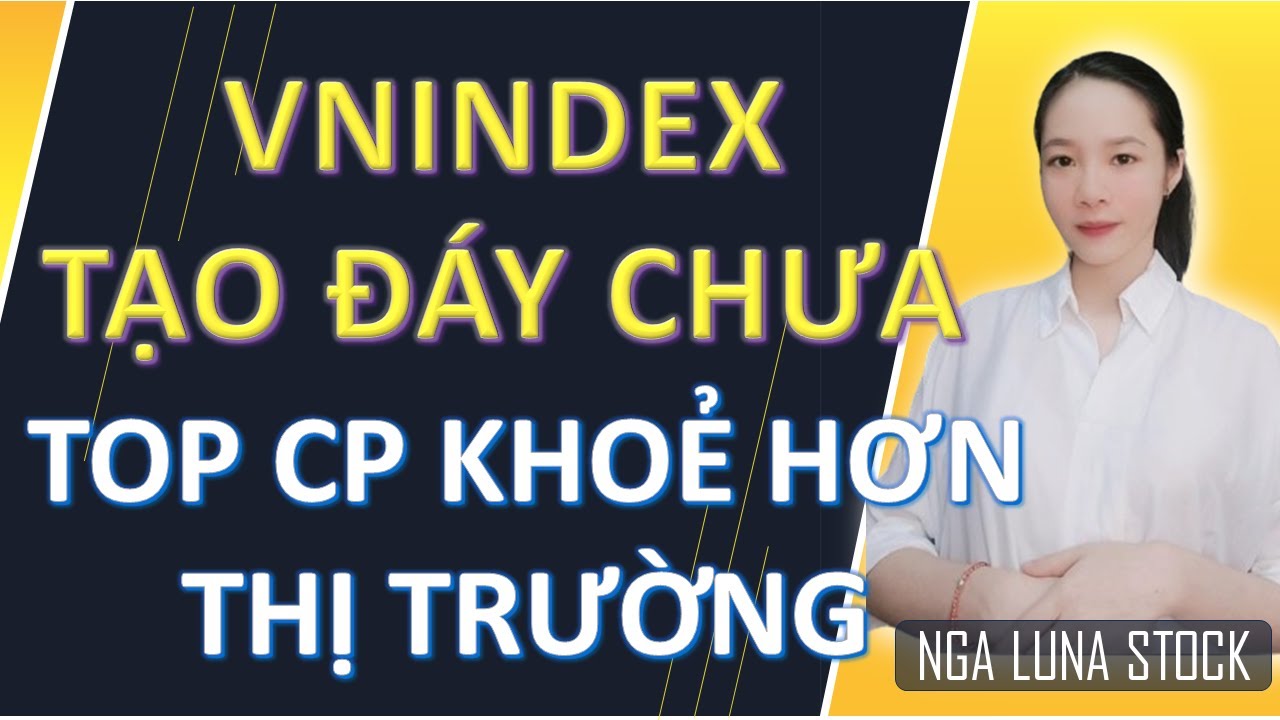 ✂️ TOP CP mạnh hơn thị trường