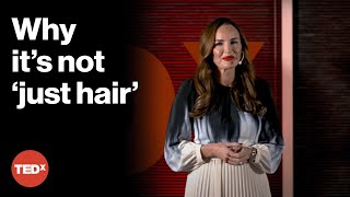 How to stop minimizing the impact of hair loss | Nicola Wood | TEDxWarrington