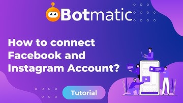 Botmatic - How to connect Facebook and Instagram Account