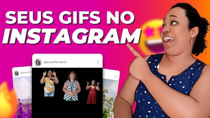 Como Criar Gifs para Instagram? Aprenda a Fazer Gifs Personalizados para o  Stories do Instagram! 