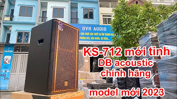 KS-712 model 2023 sản phẩm mới tinh từ dBacoustic chuyên dụng karaoke . DVH Audio 036 355 3277