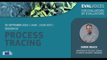 EvalVoices Webinar 02 | Derek Beach | Process Tracing