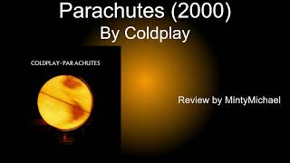 Parachutes (2000) by Coldplay - Minty Music